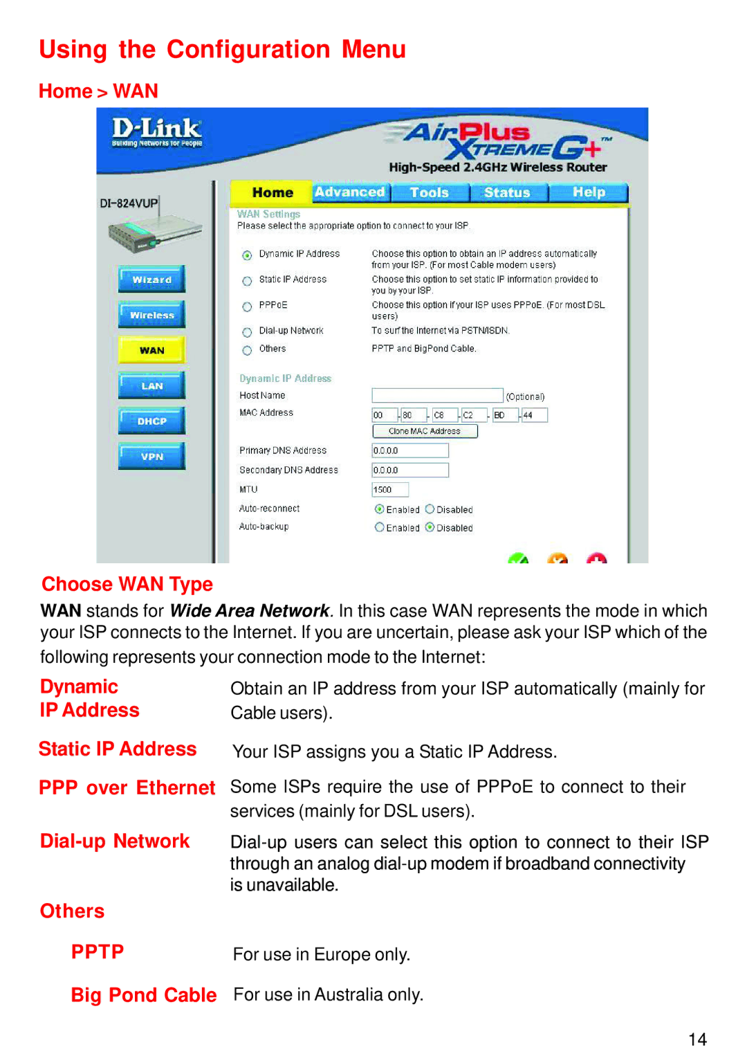 D-Link DI-824VUP manual Home WAN Choose WAN Type, Dynamic IP Address Static IP Address, Others 