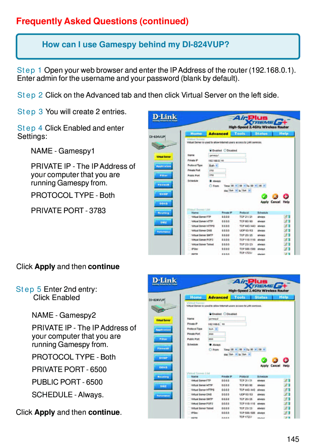 D-Link manual How can I use Gamespy behind my DI-824VUP? 