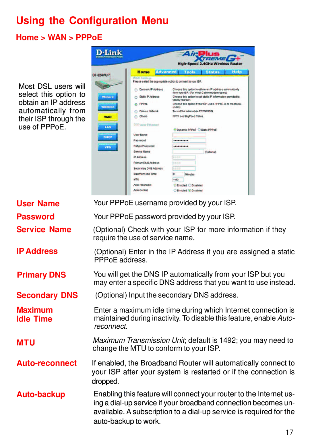 D-Link DI-824VUP Home WAN PPPoE, User Name Password Service Name IP Address, Primary DNS Secondary DNS Maximum Idle Time 