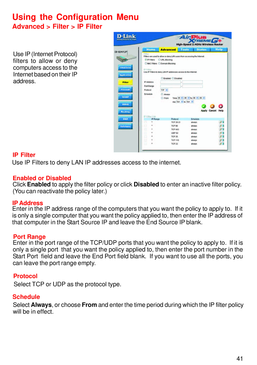 D-Link DI-824VUP manual Advanced Filter IP Filter, Enabled or Disabled 