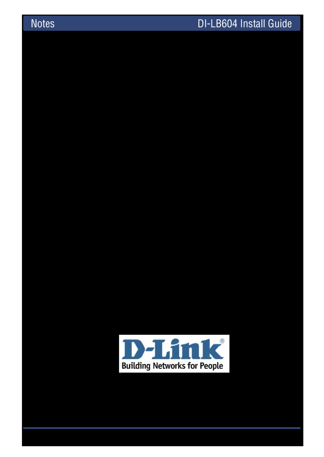 D-Link manual United States, Canada, NotesDI-LB604 Install Guide, Telephone, World Wide Web, E-mail, D-Link Systems, Inc 