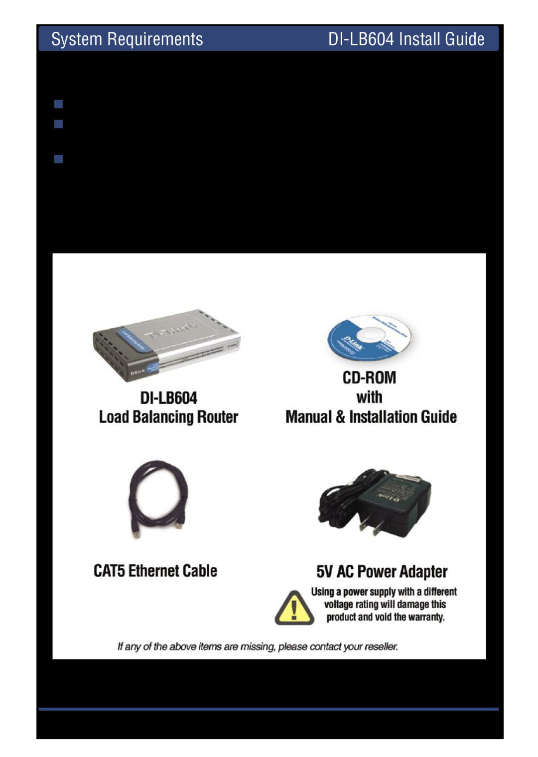 D-Link manual System Requirements, Package Contents, DI-LB604 Install Guide, D-Link Systems, Inc 