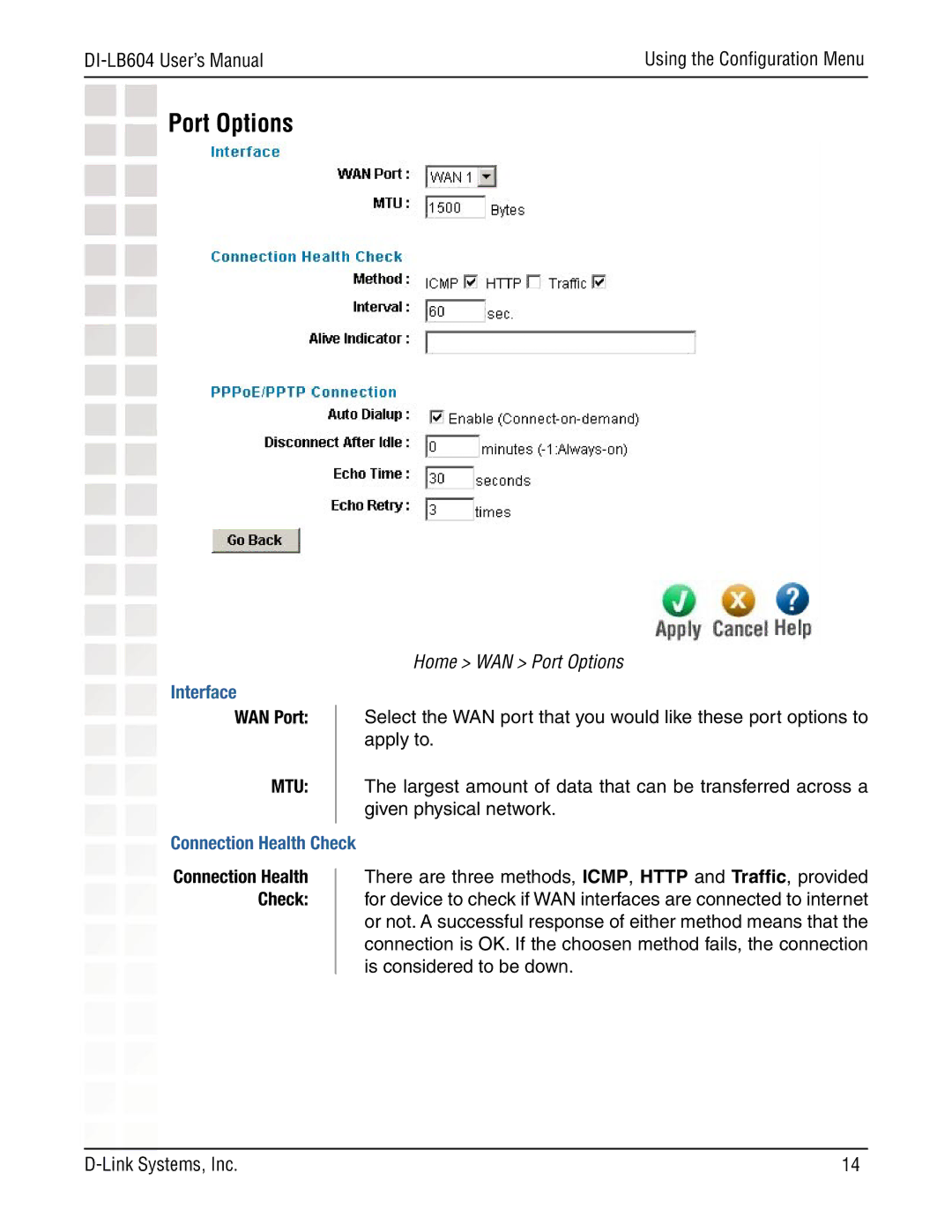 D-Link DI-LB604 manual Home WAN Port Options, Apply to, Largest amount of data that can be transferred across a 