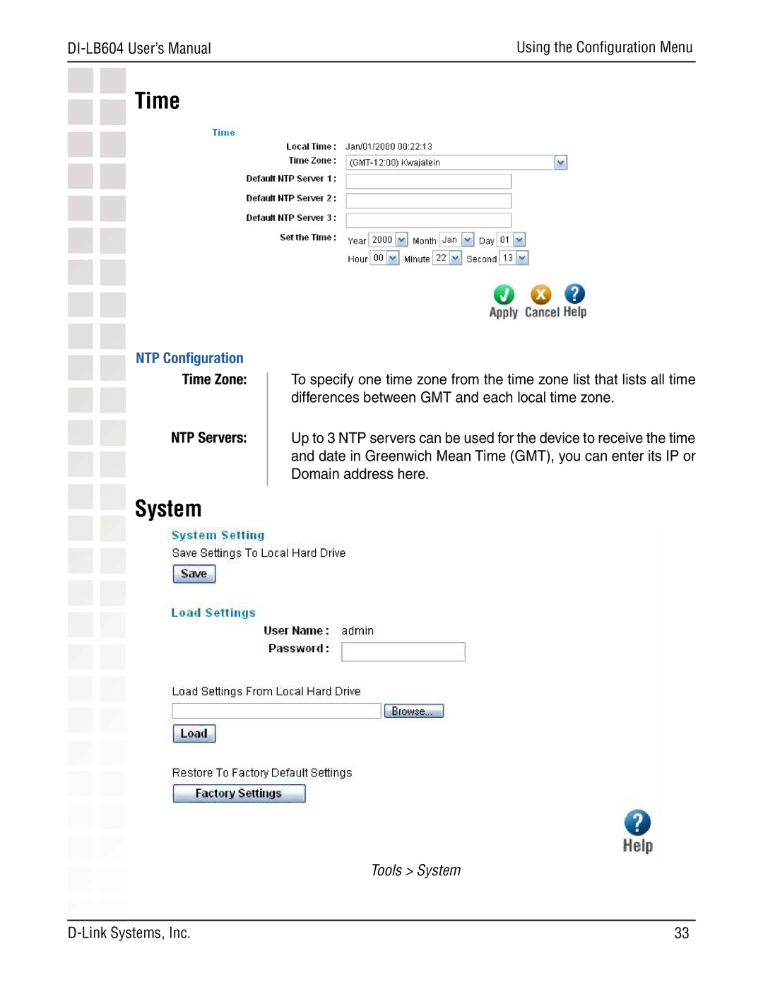 D-Link DI-LB604 manual NTP Conﬁguration, Time Zone NTP Servers, Tools System 