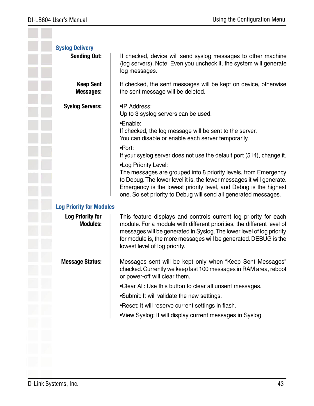 D-Link DI-LB604 Syslog Delivery, Sending Out Keep Sent Messages Syslog Servers, Log Priority for Modules, Message Status 