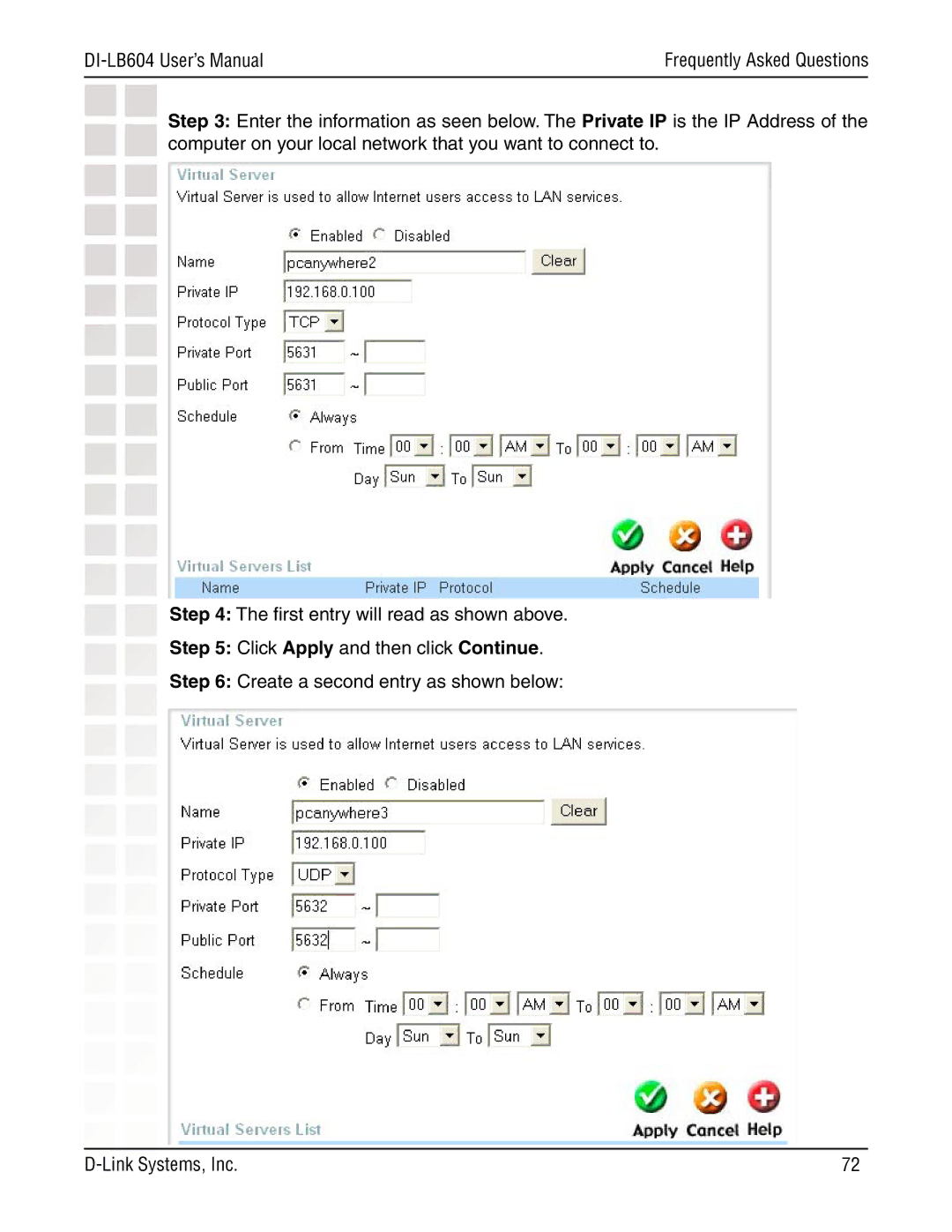 D-Link DI-LB604 manual Create a second entry as shown below Link Systems, Inc 