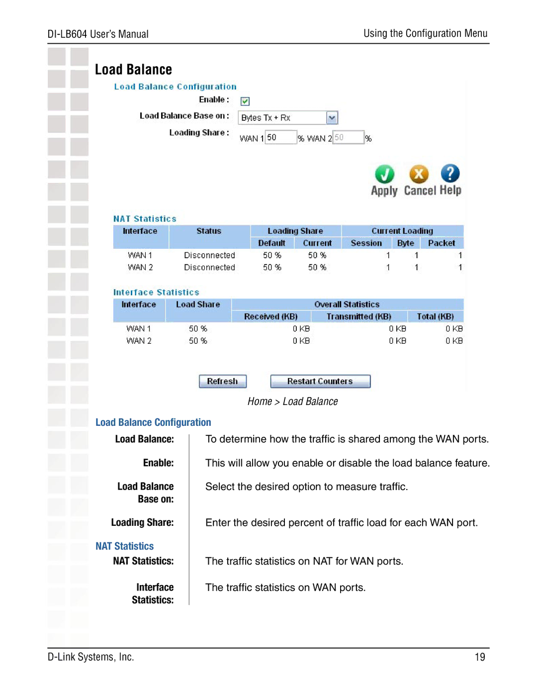 D-Link DI-LB604 Home Load Balance, Load Balance Conﬁguration, Load Balance Enable Base on Loading Share, NAT Statistics 