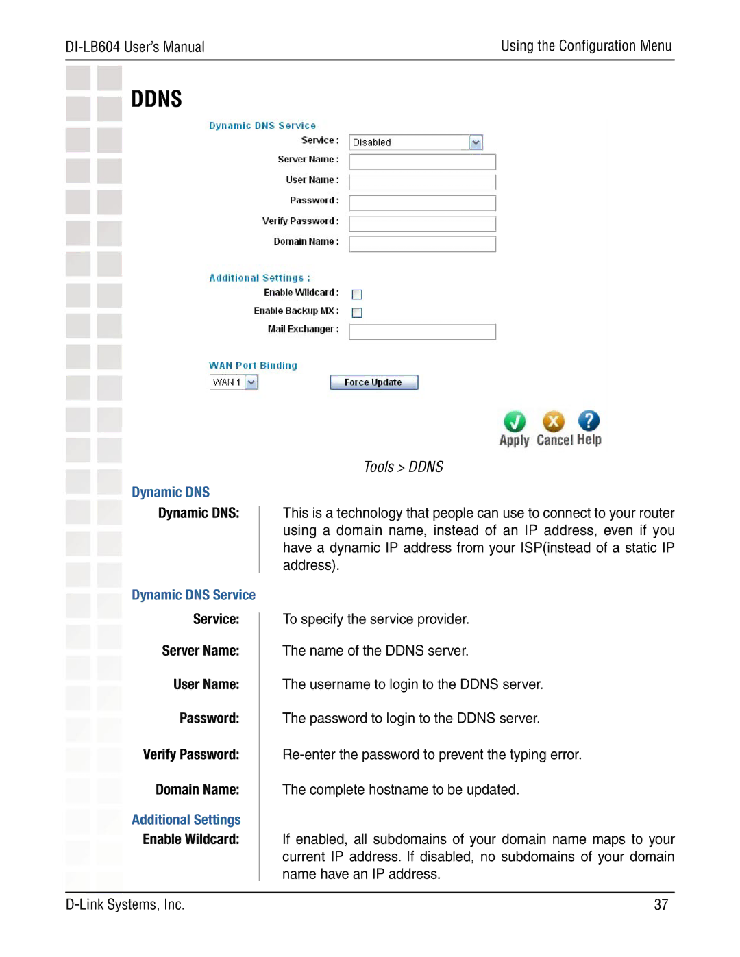 D-Link DI-LB604 manual Tools Ddns, Dynamic DNS, Additional Settings, Enable Wildcard 