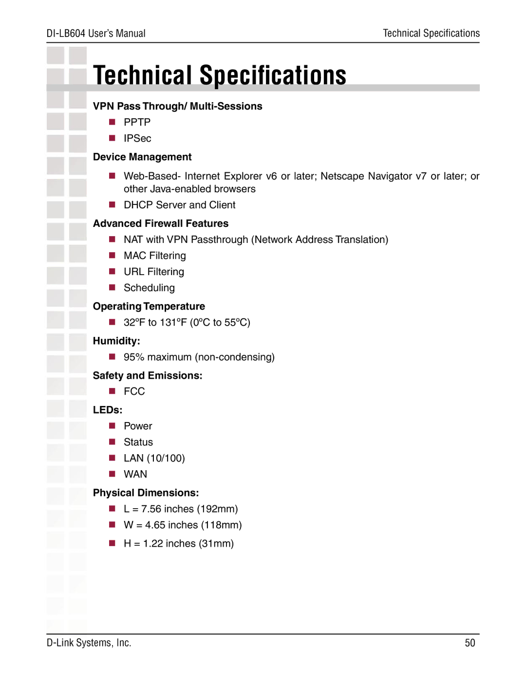 D-Link DI-LB604 manual Technical Speciﬁcations 