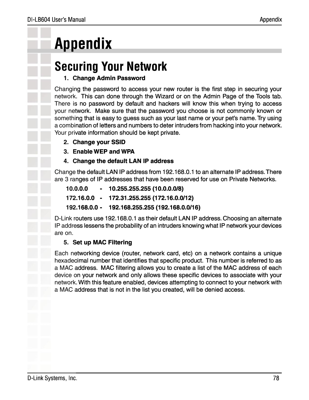 D-Link DI-LB604 manual Appendix, Securing Your Network, Change Admin Password, Change your SSID 3. Enable WEP and WPA 