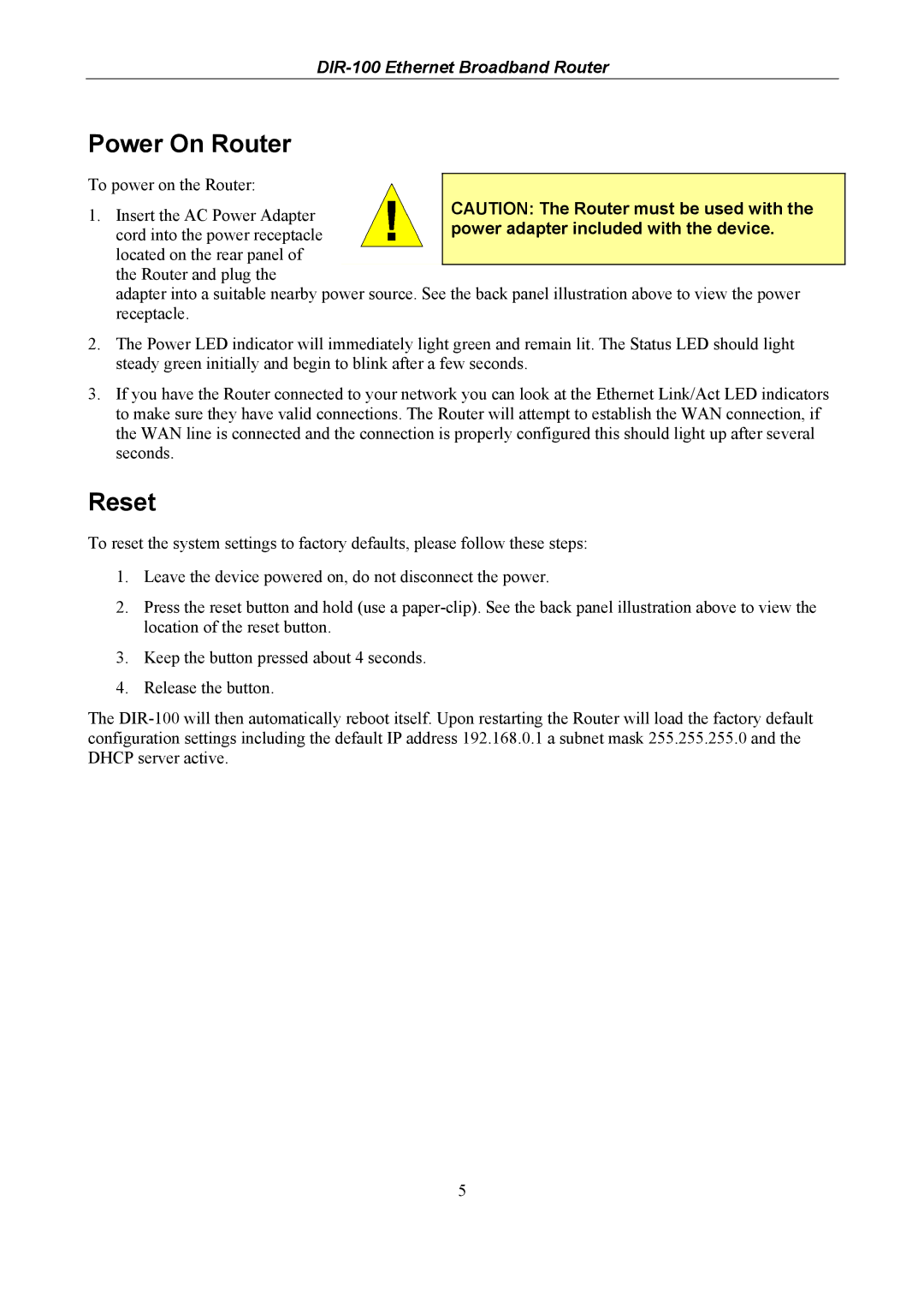 D-Link DIR-100 user manual Power On Router, Reset 