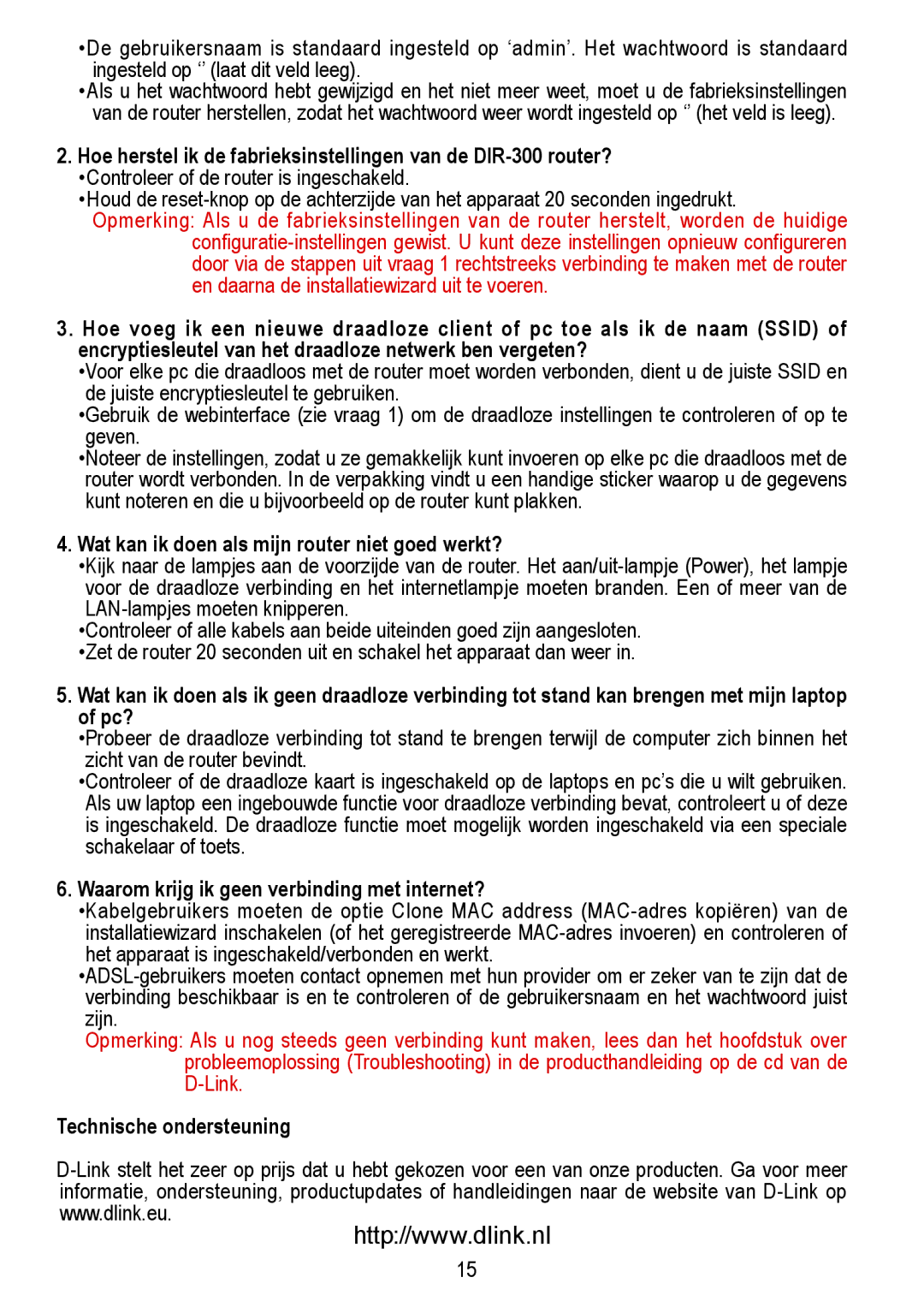 D-Link DIR-300 manual Wat kan ik doen als mijn router niet goed werkt?, Waarom krijg ik geen verbinding met internet? 