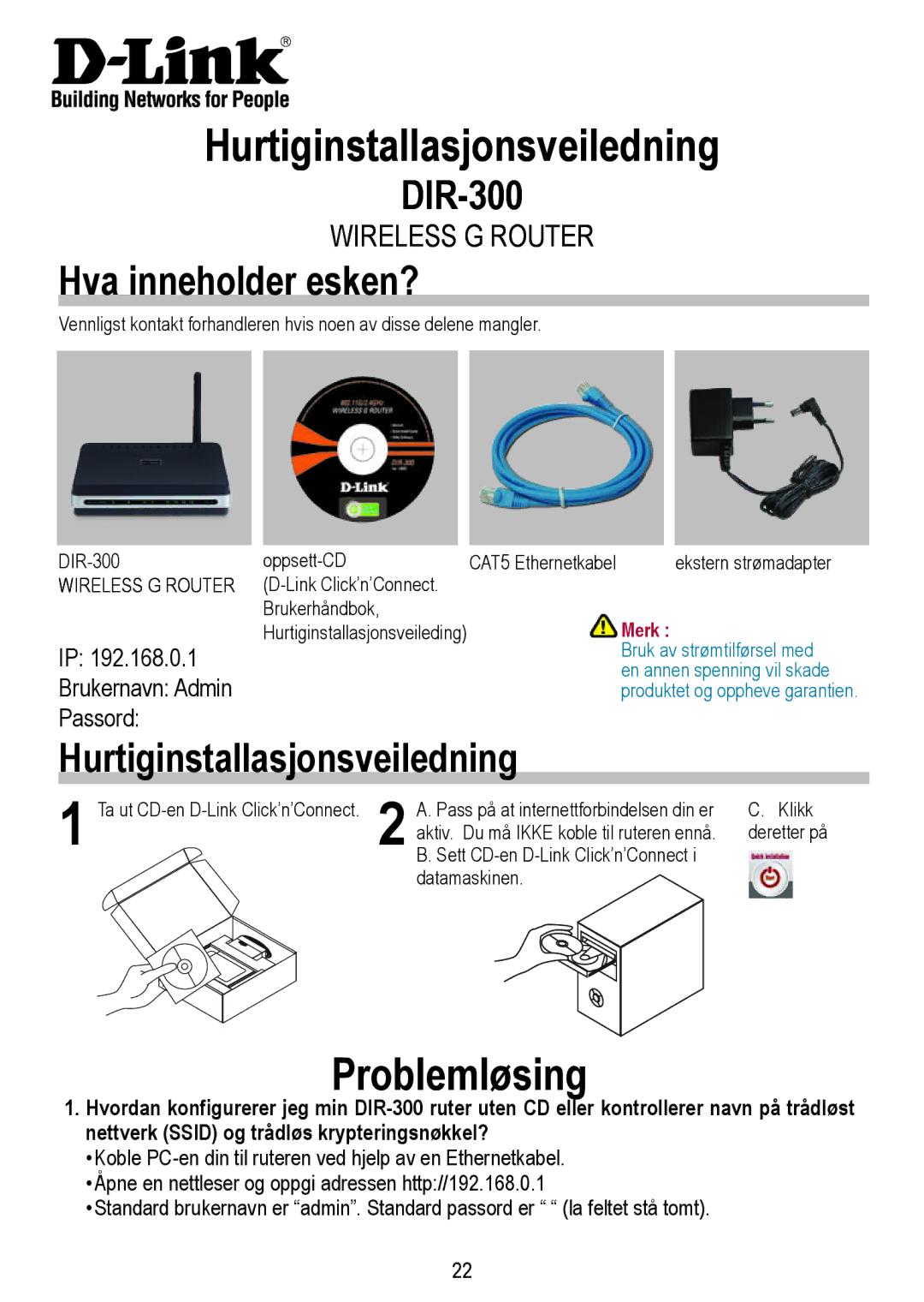 D-Link DIR-300 manual Hurtiginstallasjonsveiledning, Problemløsing, Hva inneholder esken? 