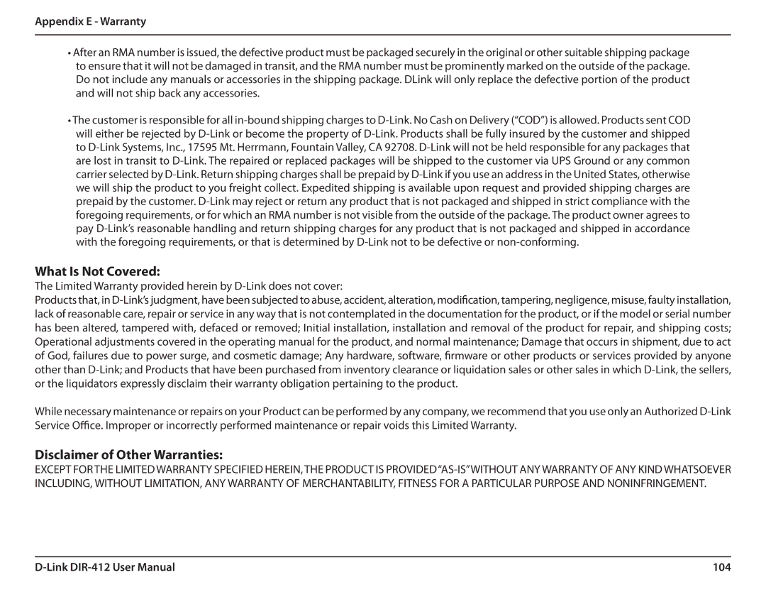 D-Link DIR-412 manual What Is Not Covered, Disclaimer of Other Warranties 