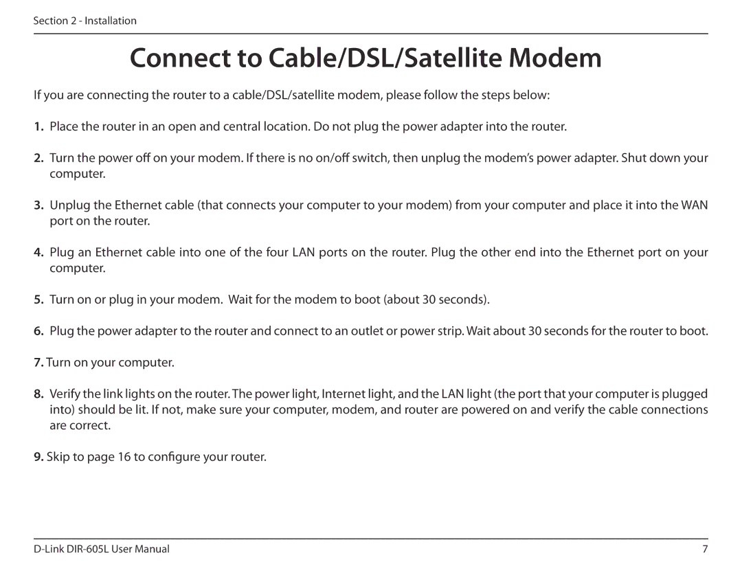 D-Link DIR-605L user manual Connect to Cable/DSL/Satellite Modem 