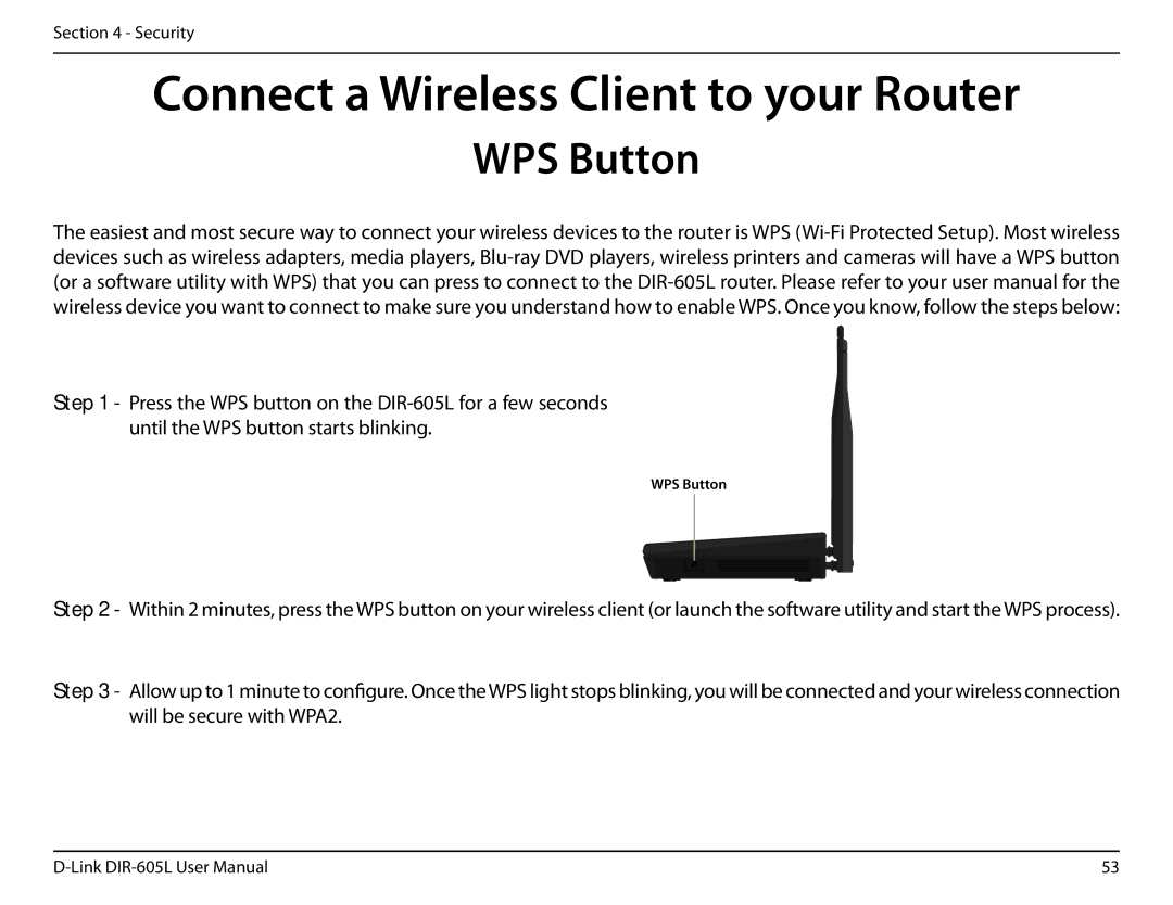 D-Link DIR-605L manual Connect a Wireless Client to your Router, WPS Button 