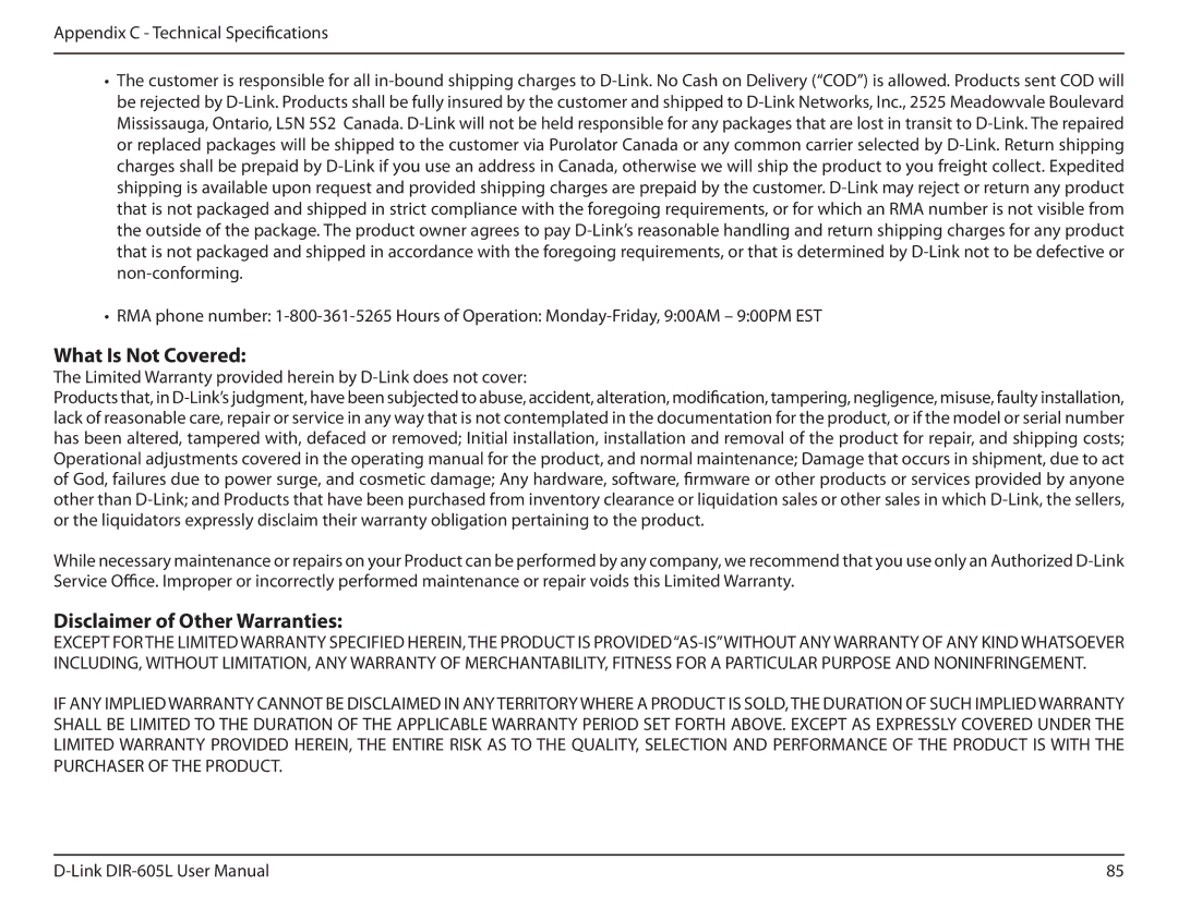 D-Link DIR-605L manual What Is Not Covered, Disclaimer of Other Warranties 