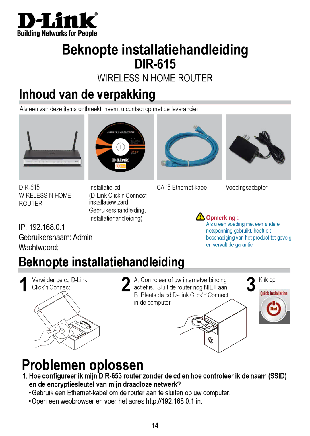 D-Link DIR-615 manual Beknopte installatiehandleiding, Problemen oplossen, Inhoud van de verpakking, Opmerking 