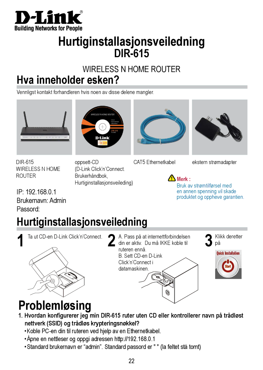 D-Link DIR-615 manual Hurtiginstallasjonsveiledning, Problemløsing, Hva inneholder esken?, Merk 