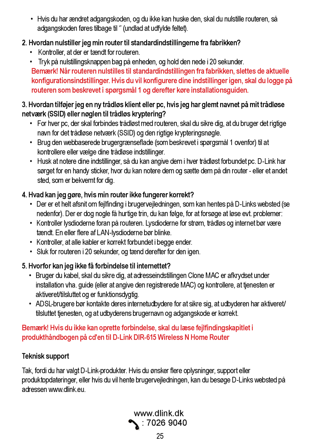 D-Link DIR-615 manual Hvad kan jeg gøre, hvis min router ikke fungerer korrekt?, Teknisk support 