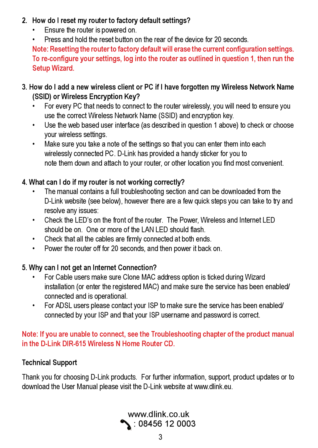 D-Link DIR-615 How do I reset my router to factory default settings?, What can I do if my router is not working correctly? 