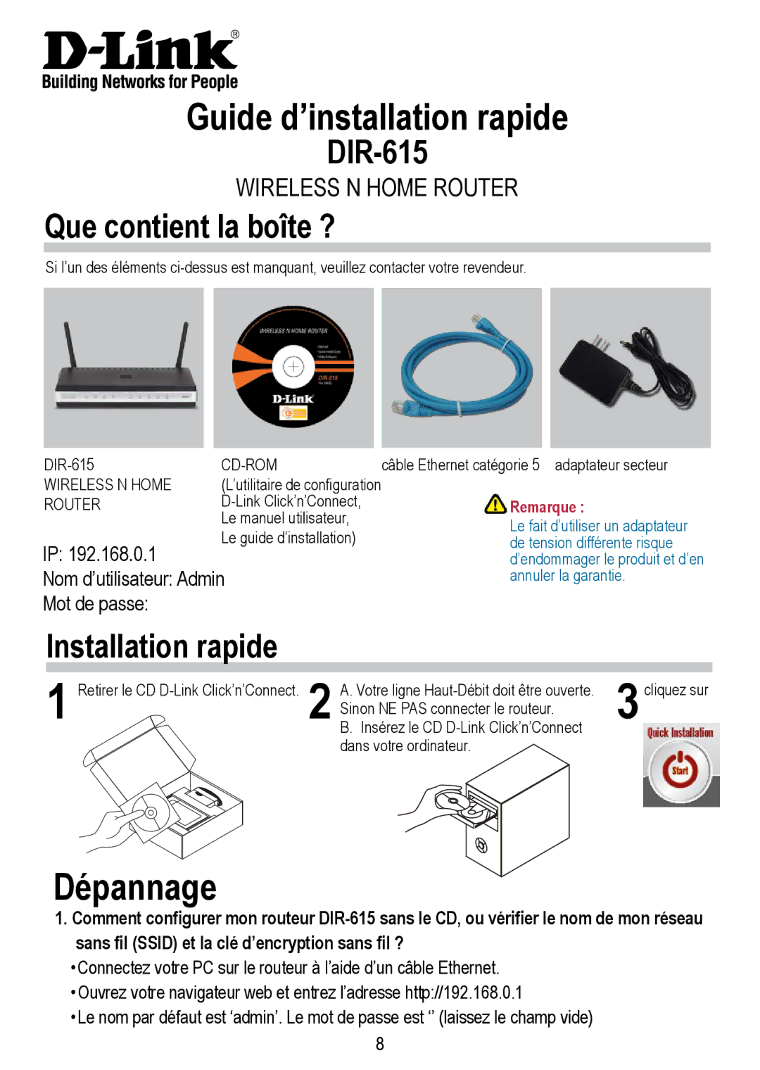 D-Link DIR-615 manual Guide d’installation rapide, Dépannage, Que contient la boîte ?, Installation rapide, Remarque 