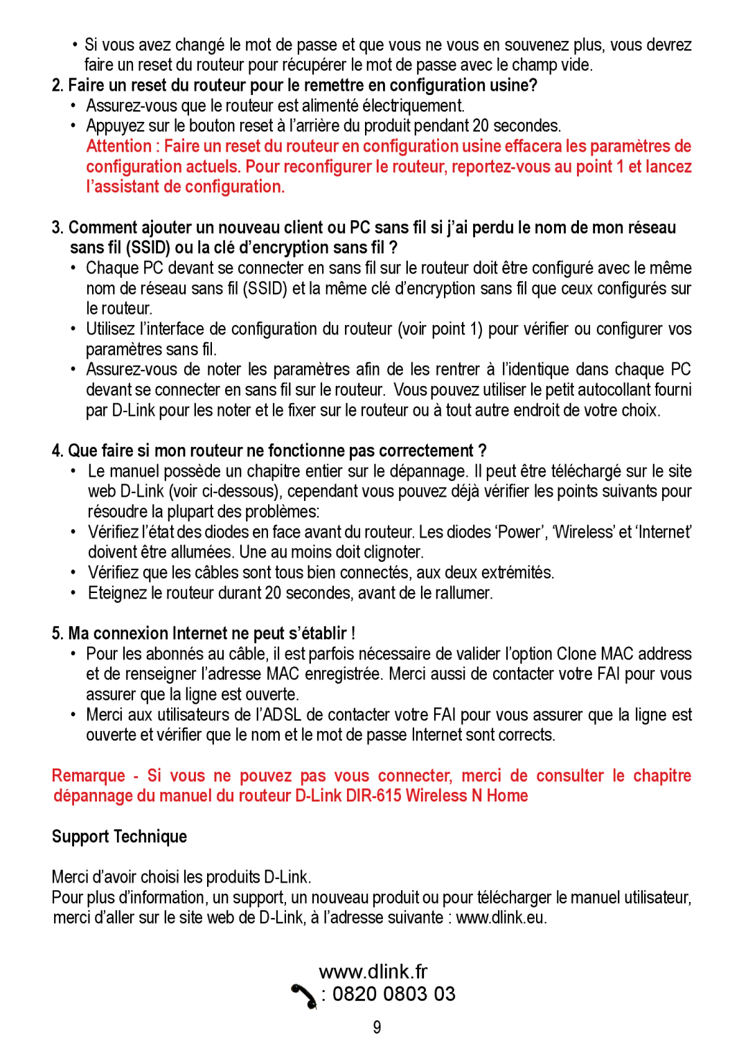 D-Link DIR-615 manual Que faire si mon routeur ne fonctionne pas correctement ?, Ma connexion Internet ne peut s’établir 