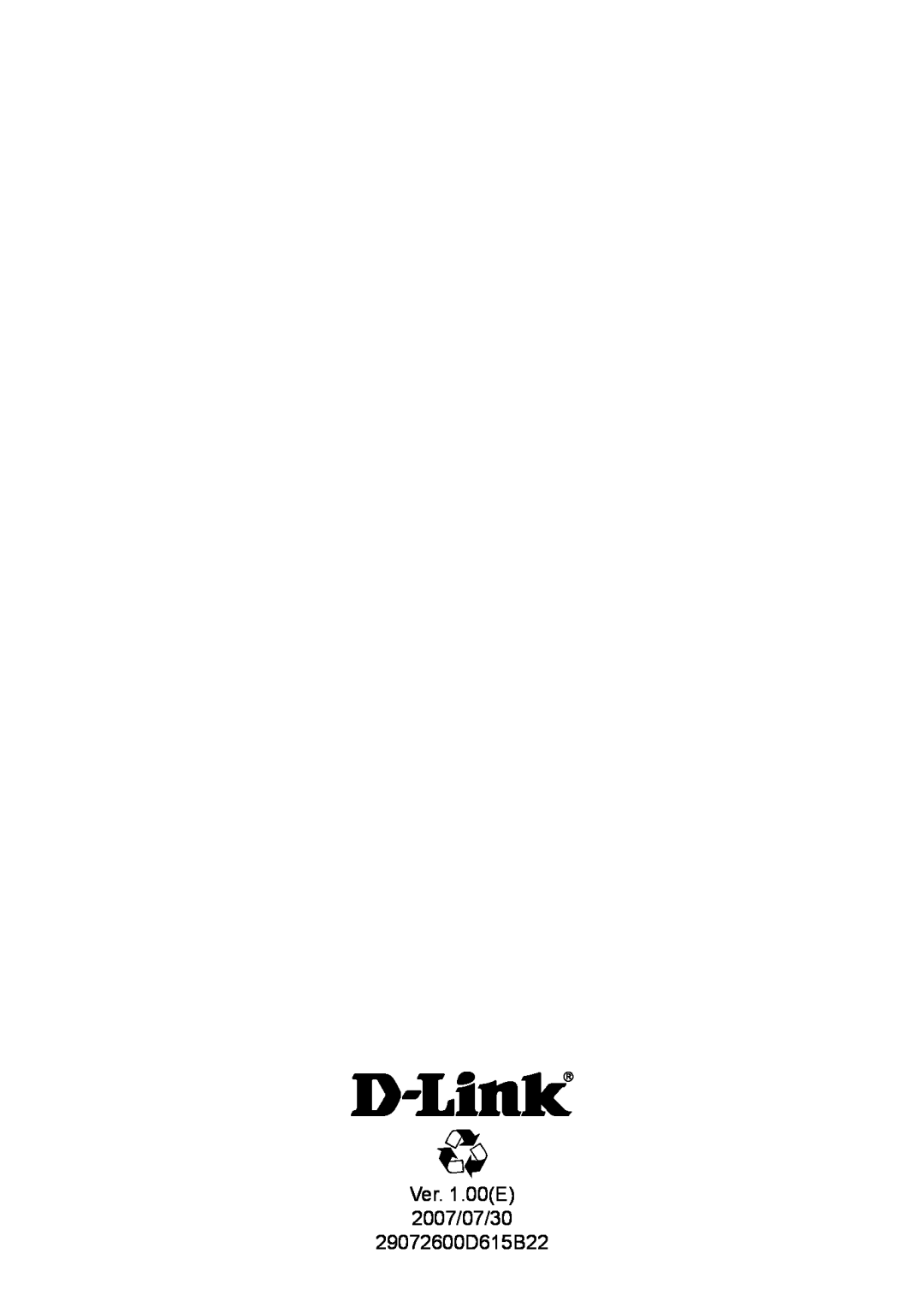 D-Link DIR-615 manual Ver. 1.00E 2007/07/30 29072600D615B22 