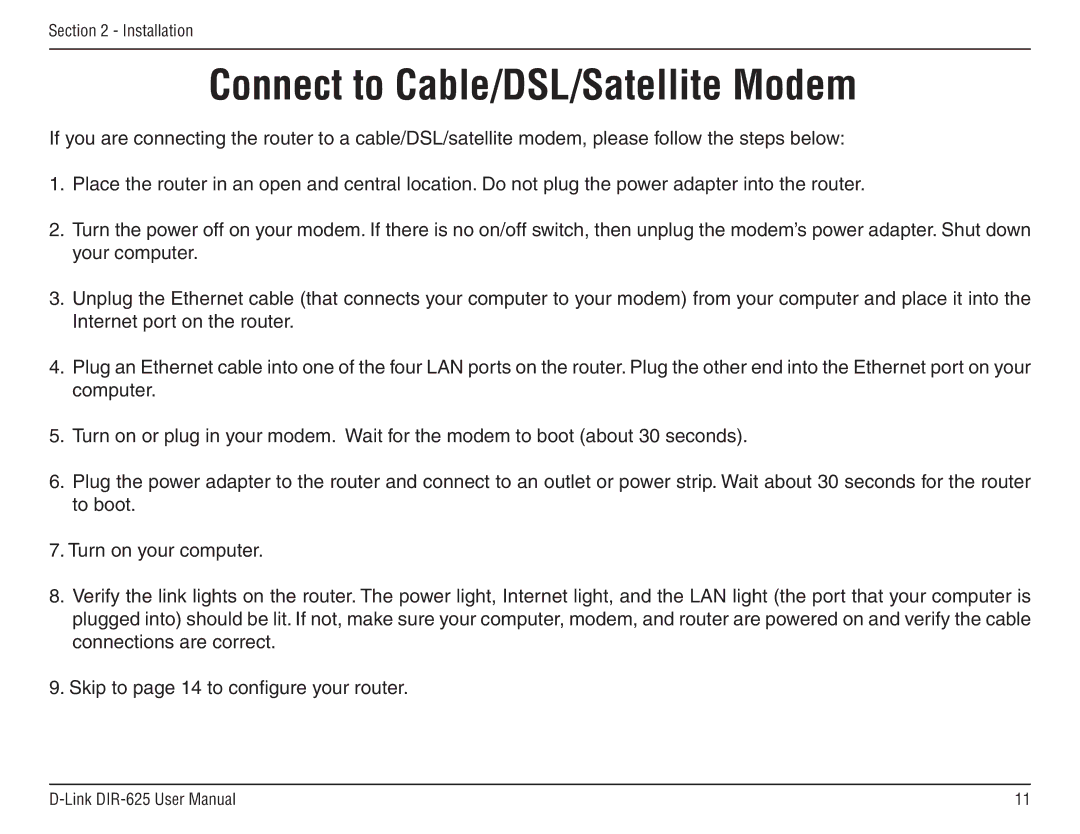 D-Link DIR-625 manual Connect to Cable/DSL/Satellite Modem 