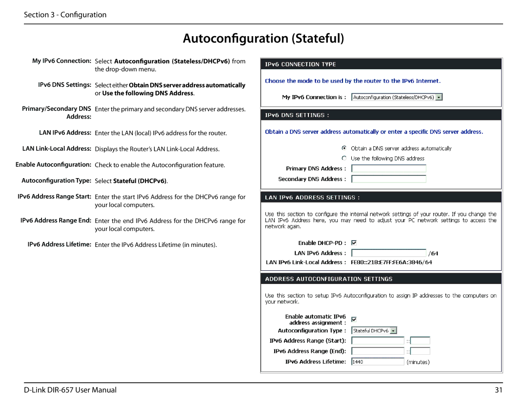 D-Link DIR-657 manual Autoconfiguration Stateful, My IPv6 Connection IPv6 DNS Settings 