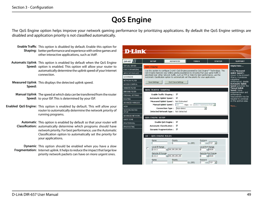 D-Link DIR-657 QoS Engine, Enable Traffic Shaping, Manual Uplink Speed, Automatic Classification Dynamic Fragmentation 