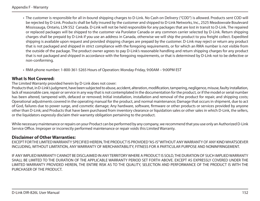 D-Link DIR-826L manual What Is Not Covered, Disclaimer of Other Warranties 