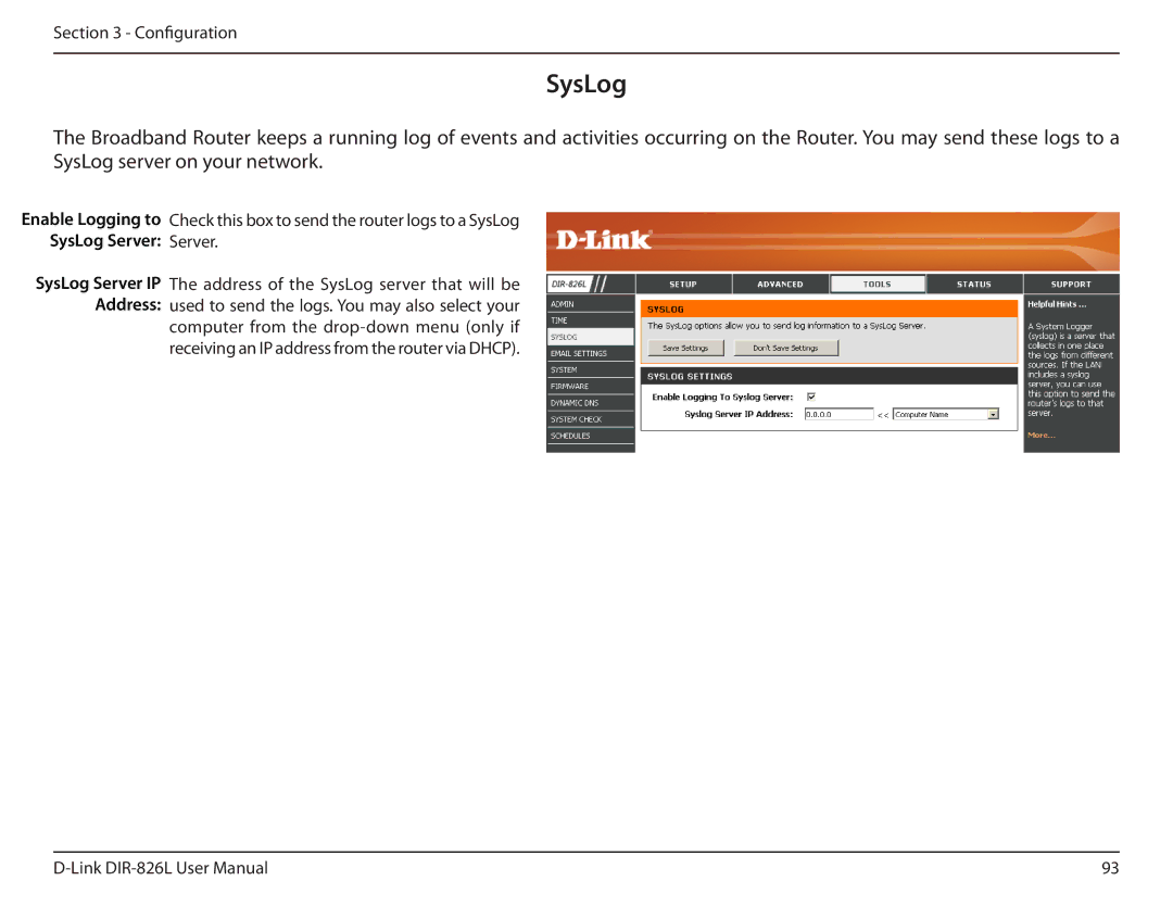 D-Link DIR-826L manual Check this box to send the router logs to a SysLog Server 