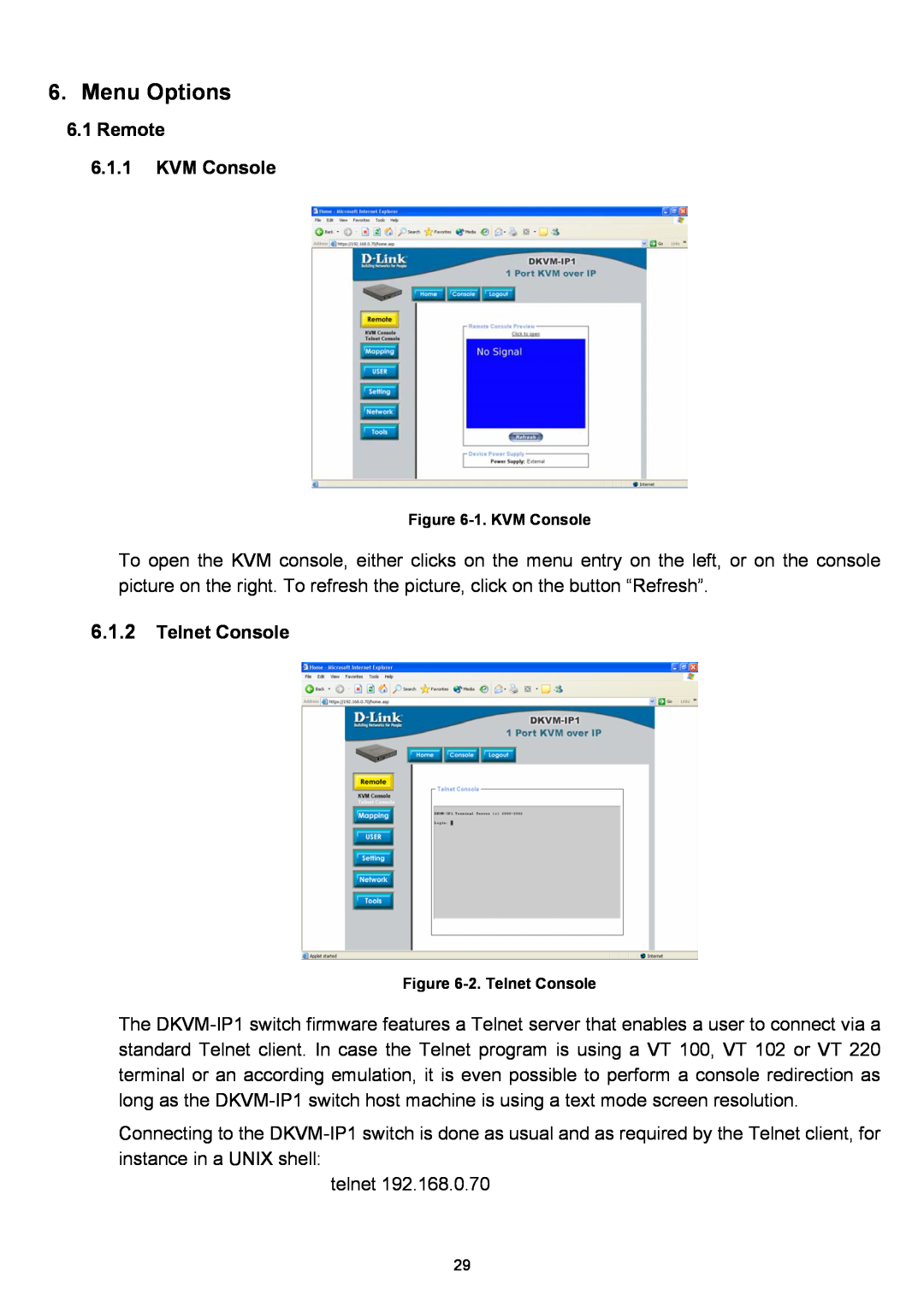 D-Link DKVM-IP1 manual Menu Options, Remote 6.1.1 KVM Console, Telnet Console 