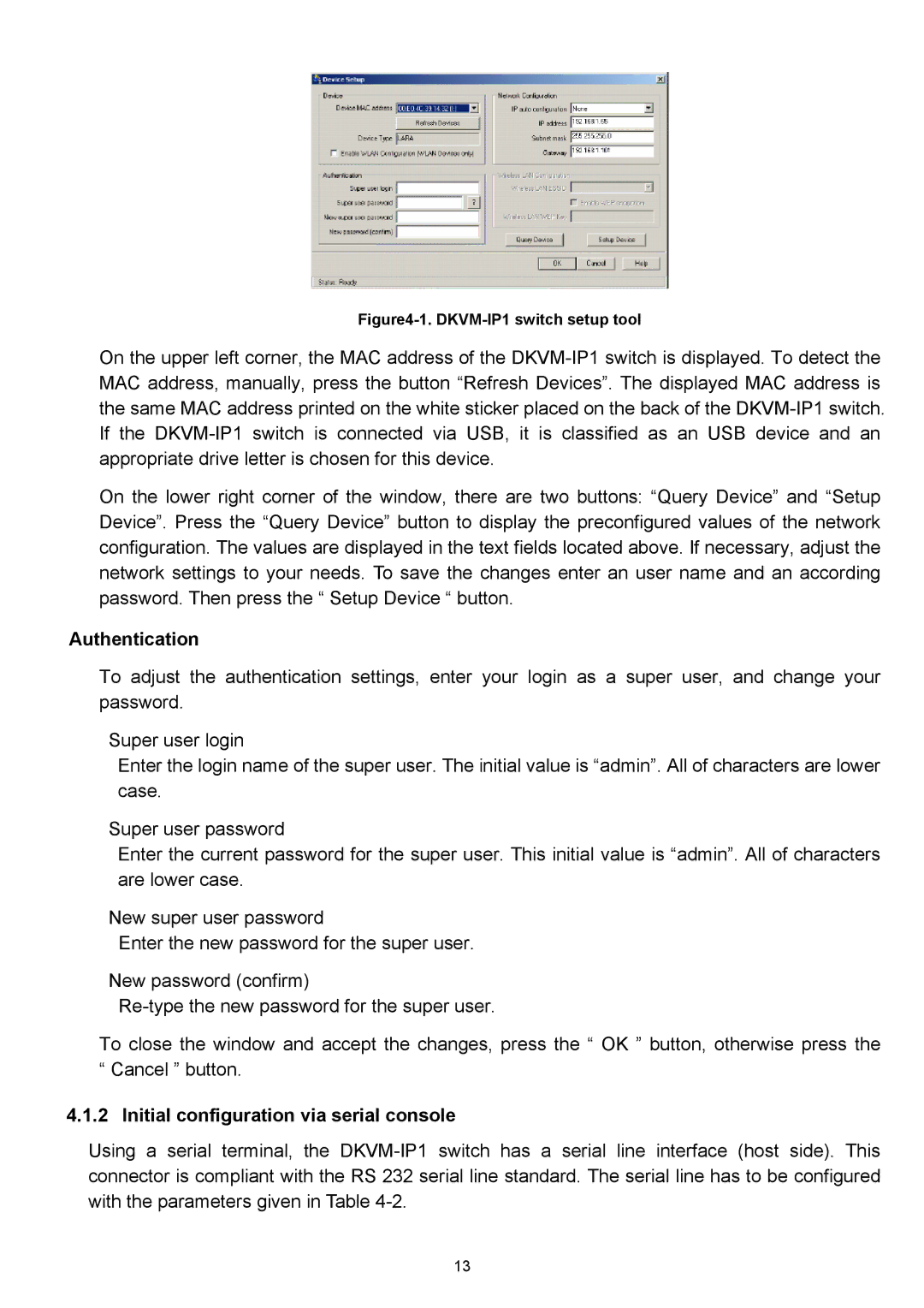 D-Link DKVM-IP1 manual Authentication, Initial configuration via serial console 