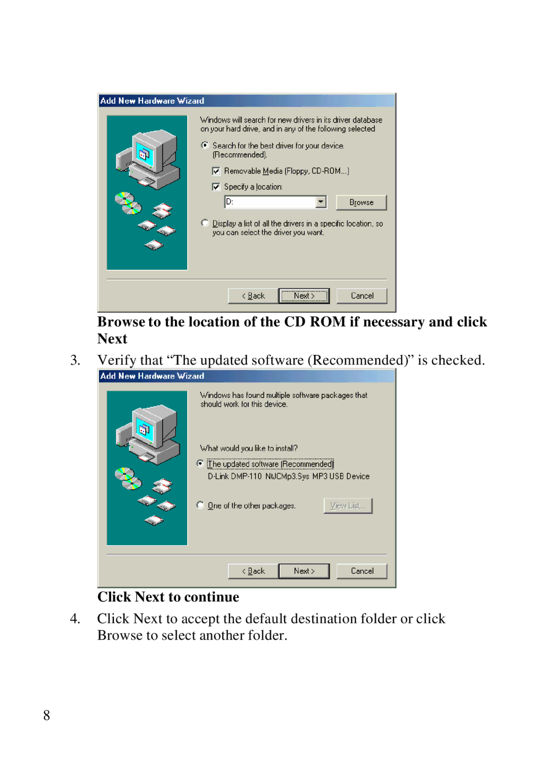 D-Link DMP-110 user manual Click Next to continue 