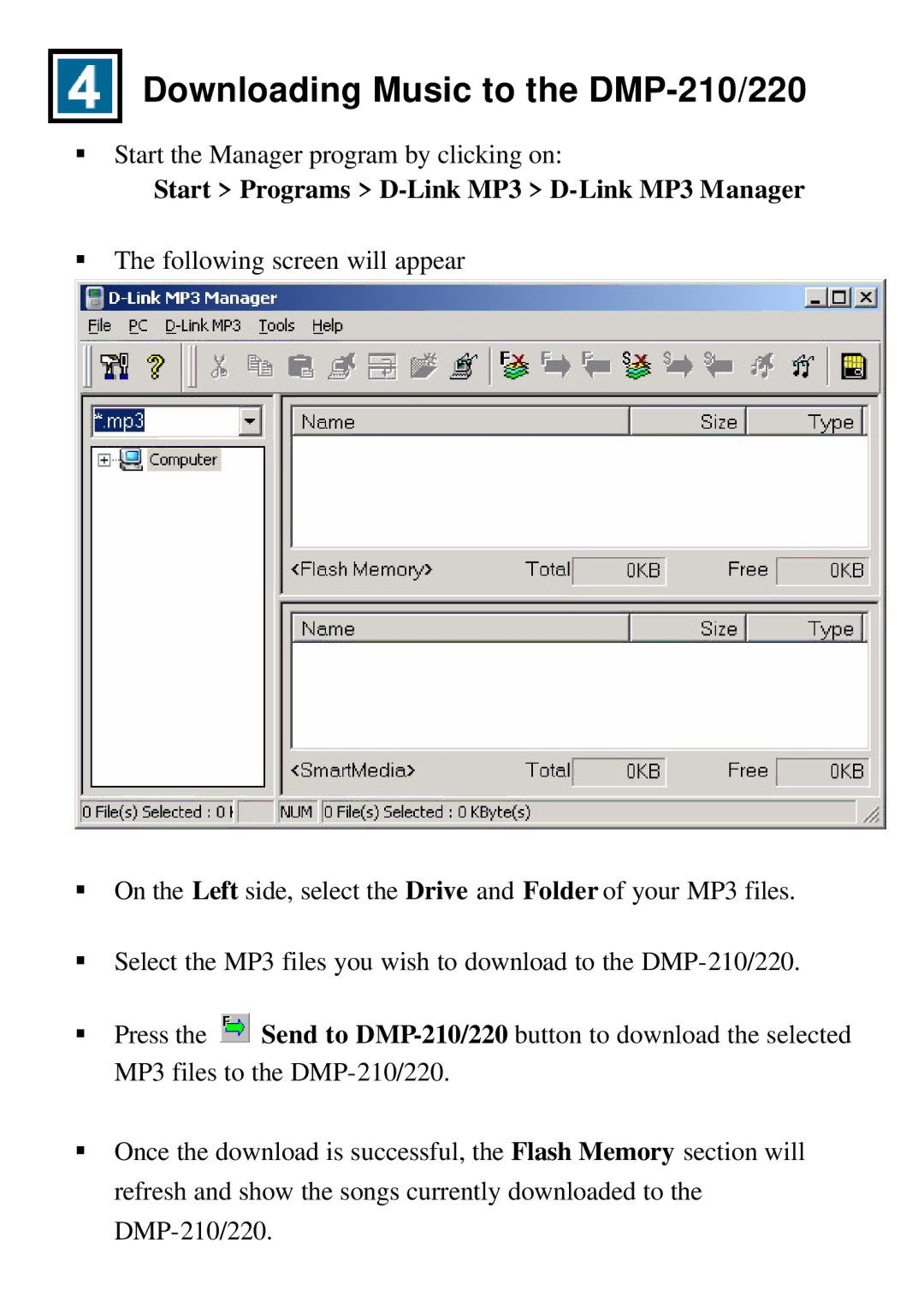 D-Link DMP-220 user manual Downloading Music to the DMP-210/220, Start Programs D-Link MP3 D-Link MP3 Manager 