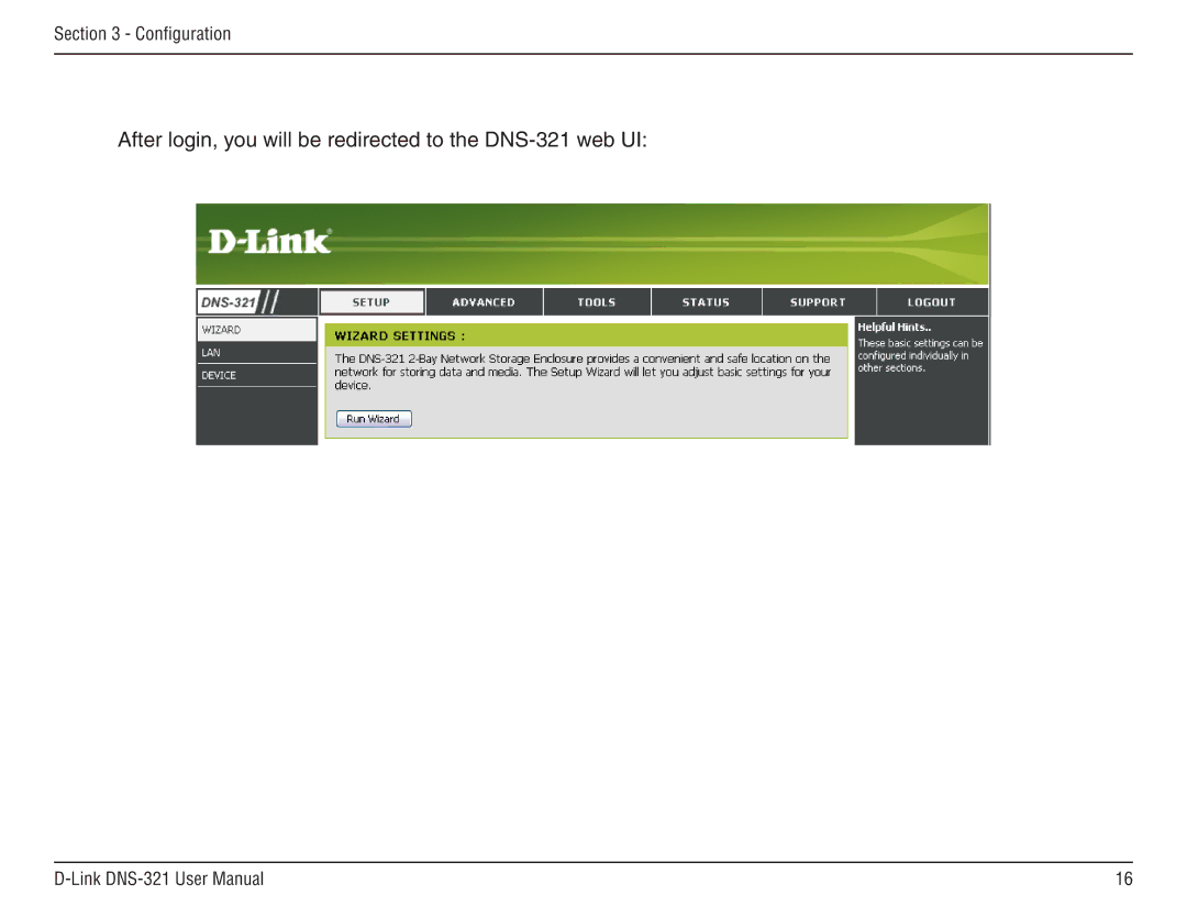 D-Link manual After login, you will be redirected to the DNS-321 web UI 