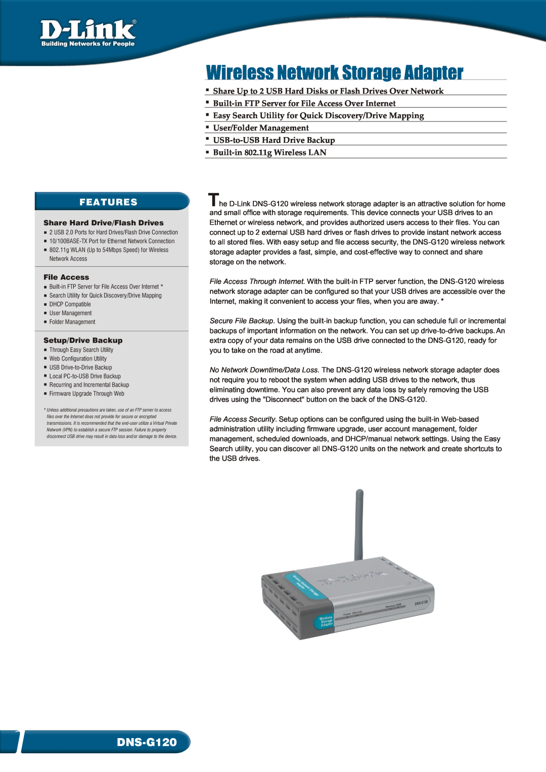 D-Link DNS-G120 manual Wireless Network Storage Adapter, Features, Built-in FTP Server for File Access Over Internet 