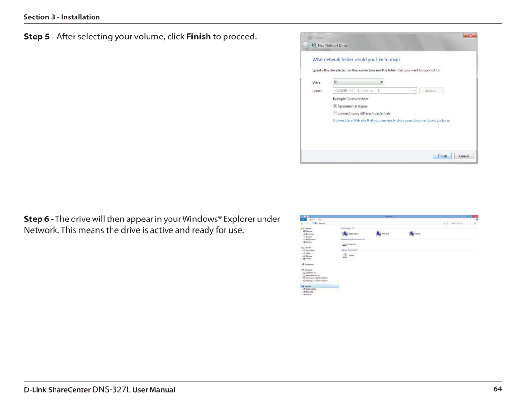 D-Link DNS327L user manual After selecting your volume, click Finish to proceed 