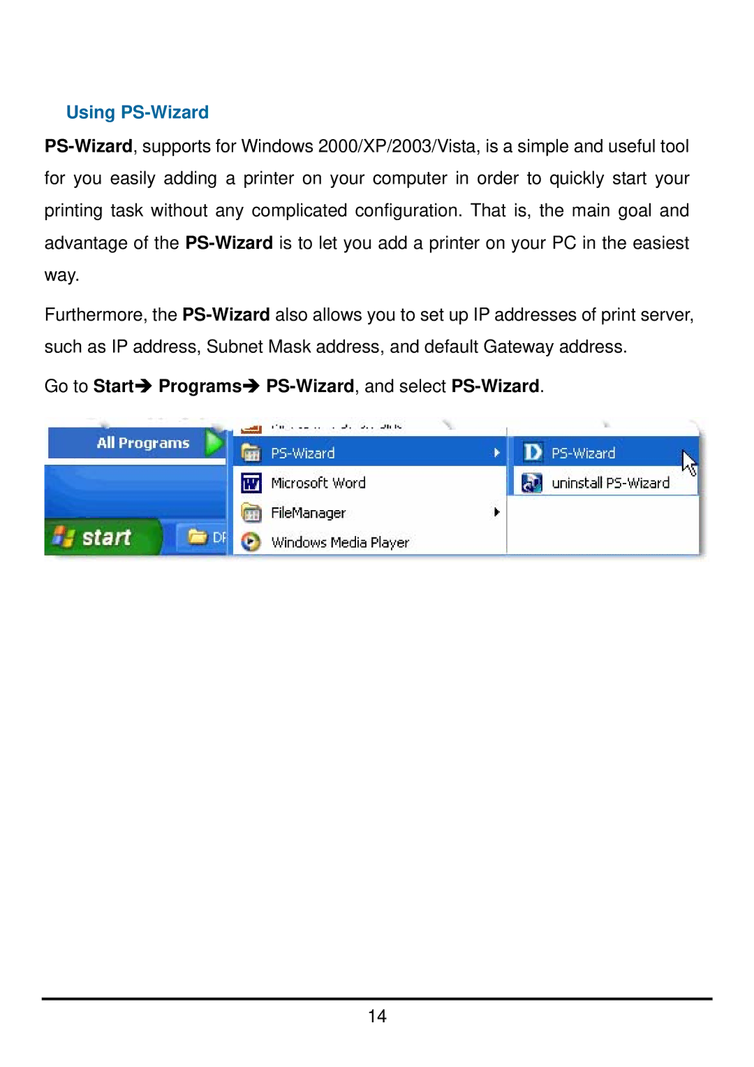 D-Link DP-300U manual Using PS-Wizard, Go to StartÎ ProgramsÎ PS-Wizard, and select PS-Wizard 