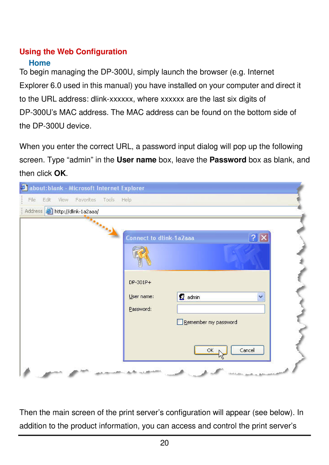 D-Link DP-300U manual Using the Web Configuration, Home 