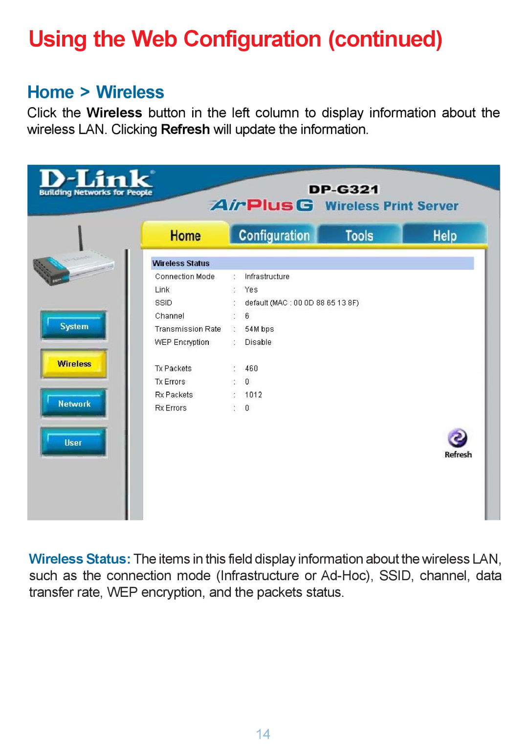 D-Link DP-G321 manual Using the Web Configuration, Home Wireless 