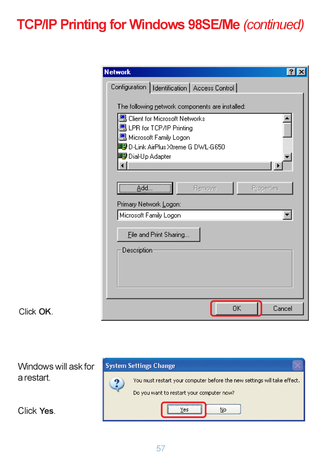 D-Link DP-G321 manual Windows will ask for a restart Click Yes 