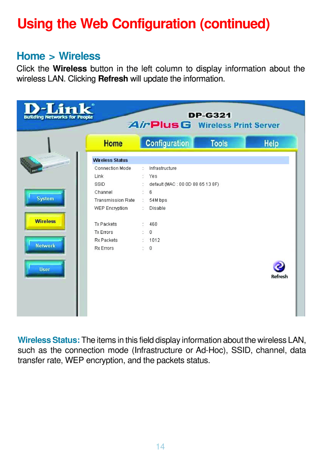 D-Link DP-G321 manual Using the Web Configuration, Home Wireless 