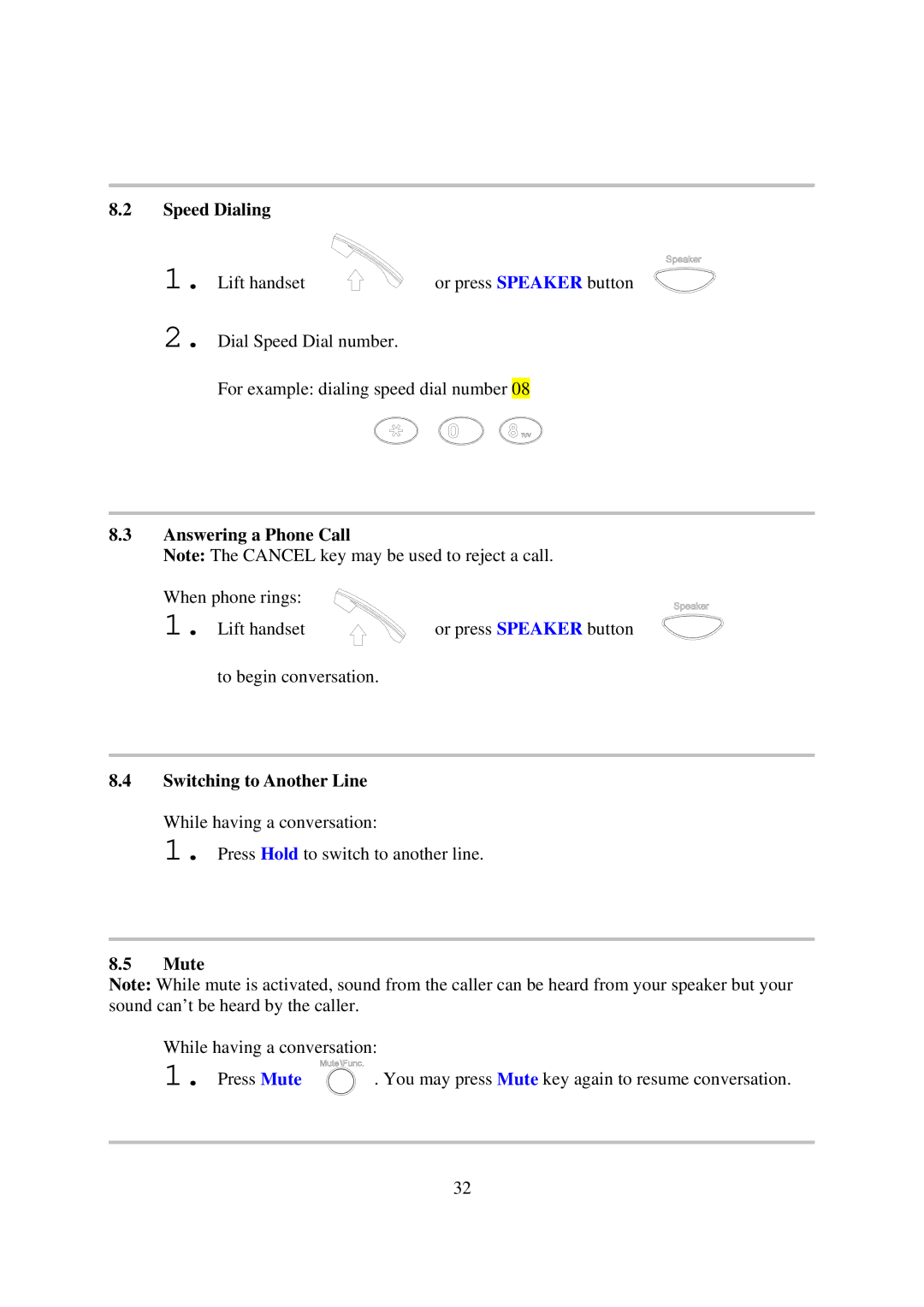 D-Link DPH-120S manual Speed Dialing, Answering a Phone Call, Switching to Another Line, Mute 