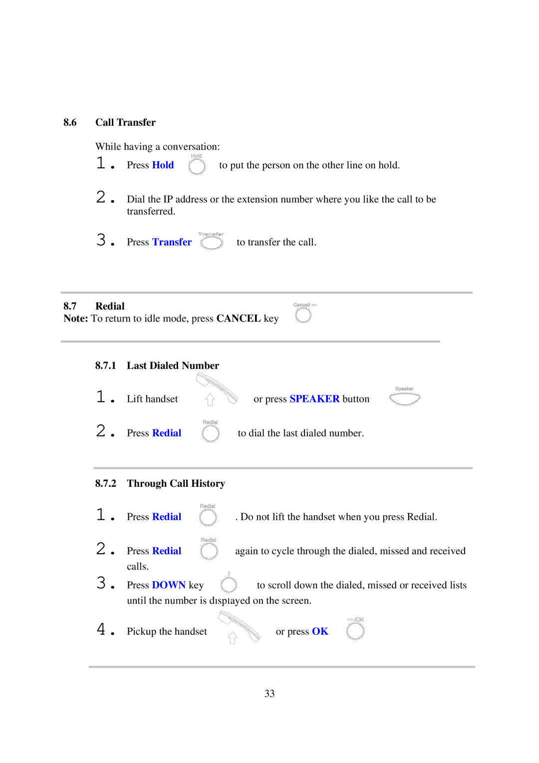 D-Link DPH-120S manual Call Transfer, Press Transfer, Redial Last Dialed Number, Through Call History 