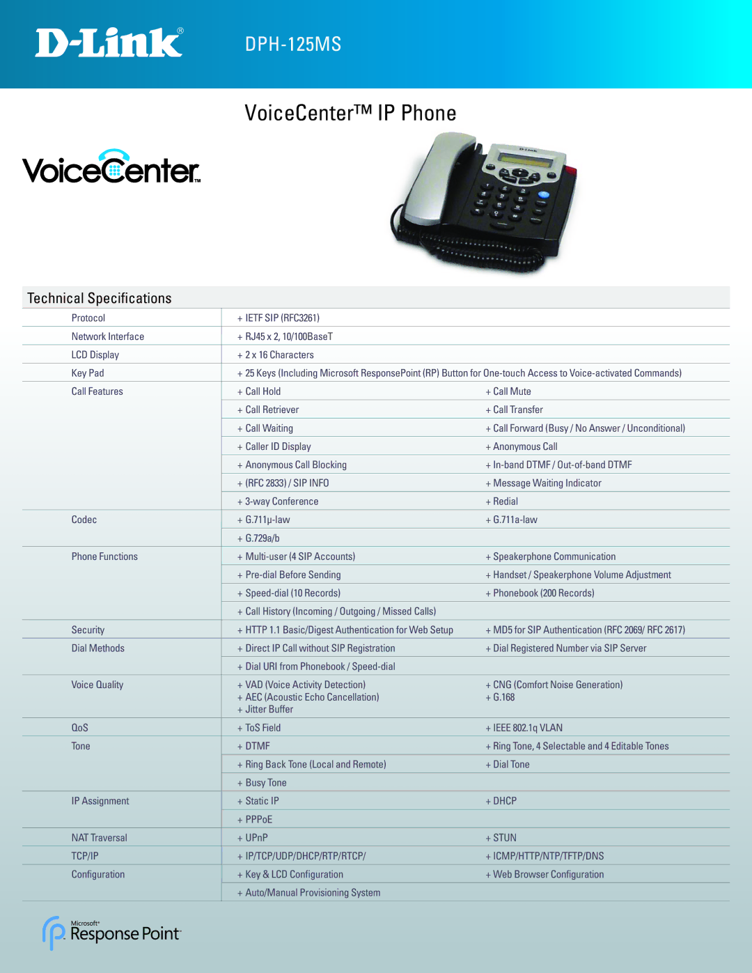 D-Link DPH-125MS manual + Dtmf, + Dhcp, + Stun, + Ip/Tcp/Udp/Dhcp/Rtp/Rtcp + Icmp/Http/Ntp/Tftp/Dns 