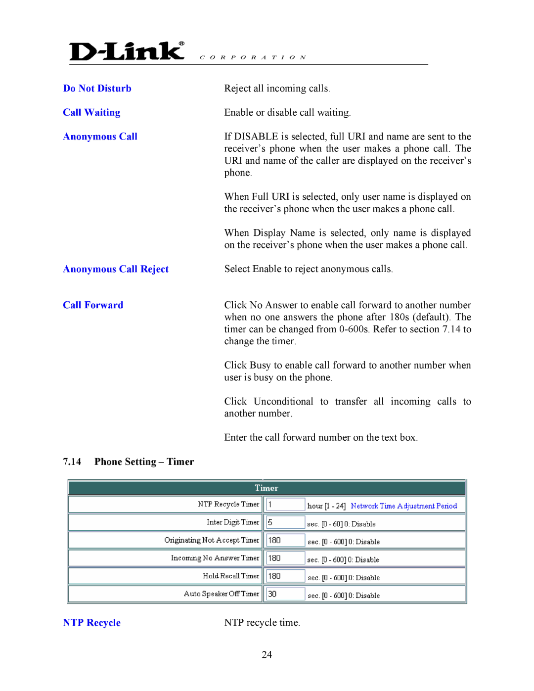 D-Link DPH-140S manual Do Not Disturb, Call Waiting, Anonymous Call Reject, Call Forward, NTP Recycle NTP recycle time 