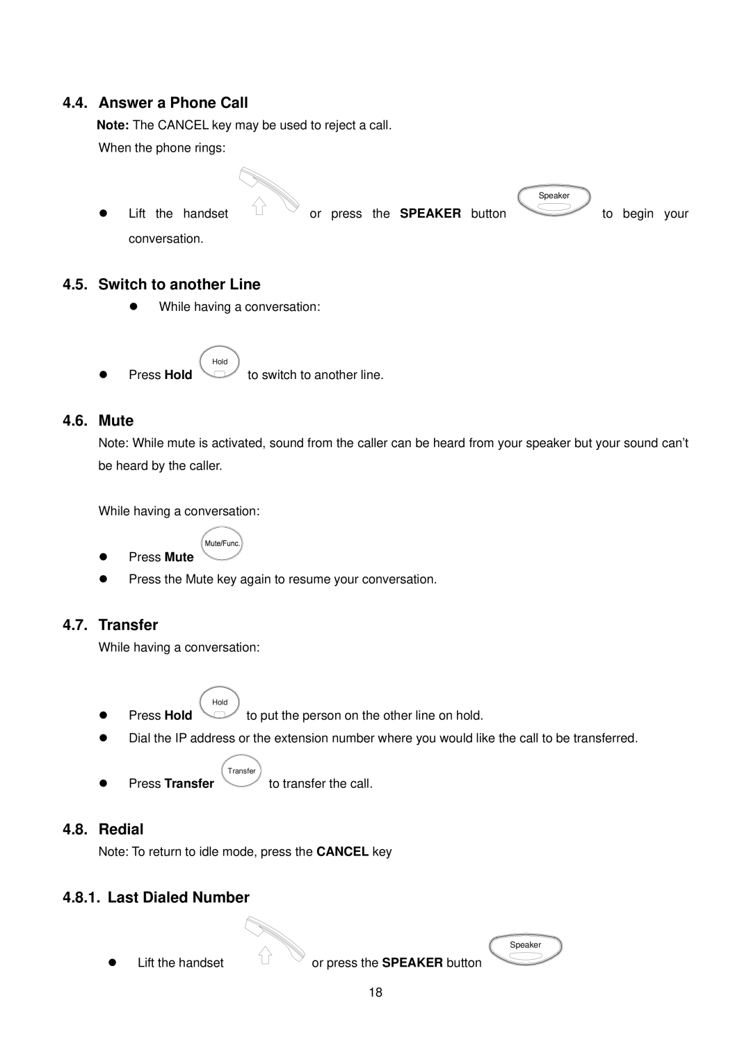 D-Link DPH-150S user manual Answer a Phone Call, Switch to another Line, Mute, Transfer, Redial Last Dialed Number 